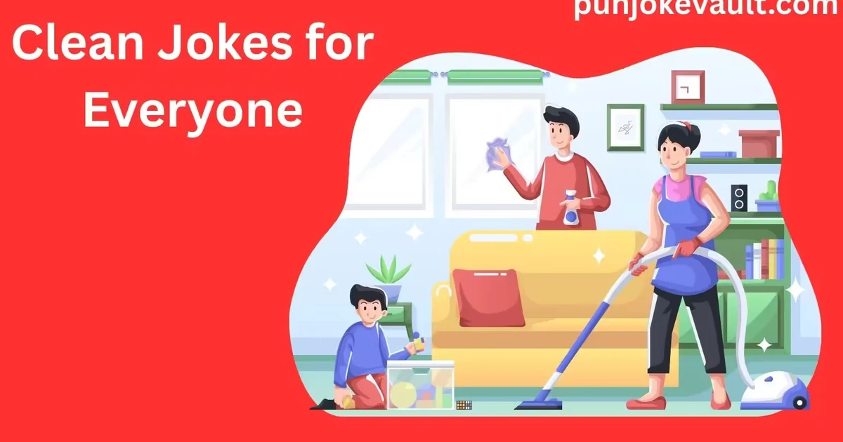 Clean Jokes for Everyone