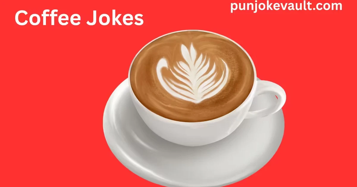 Coffee Jokes
