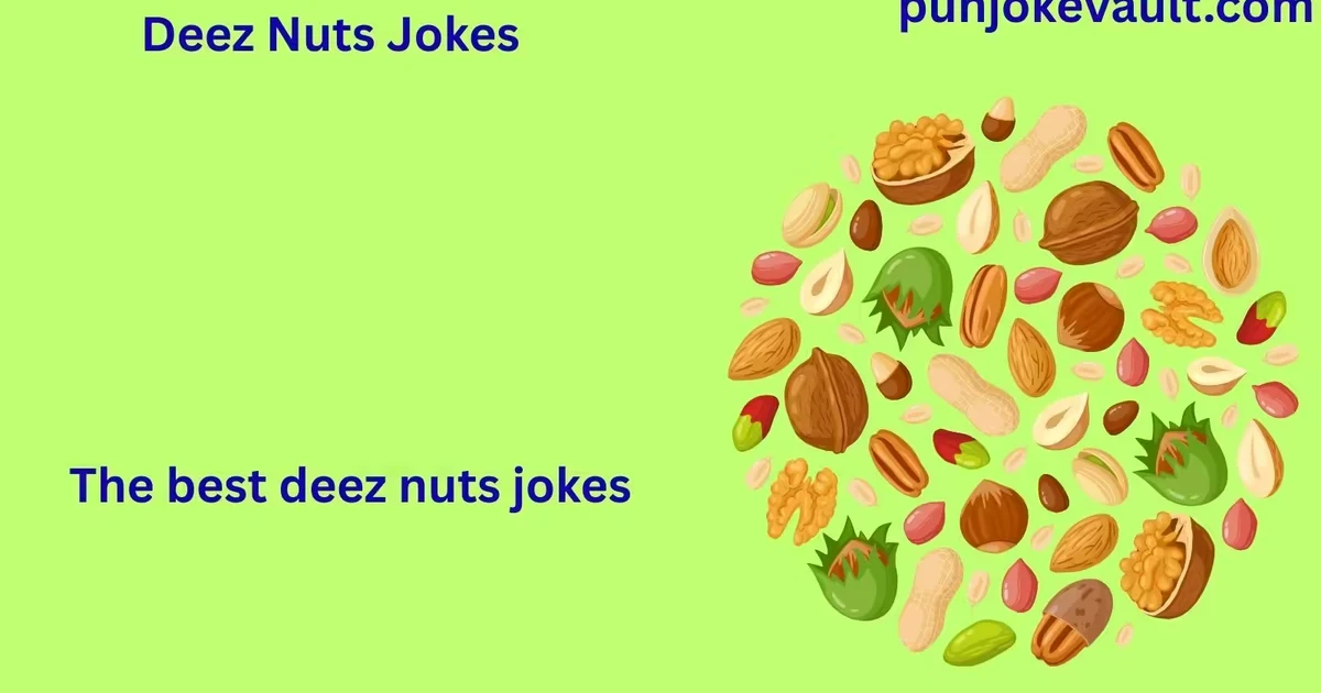 Deez Nuts Jokes