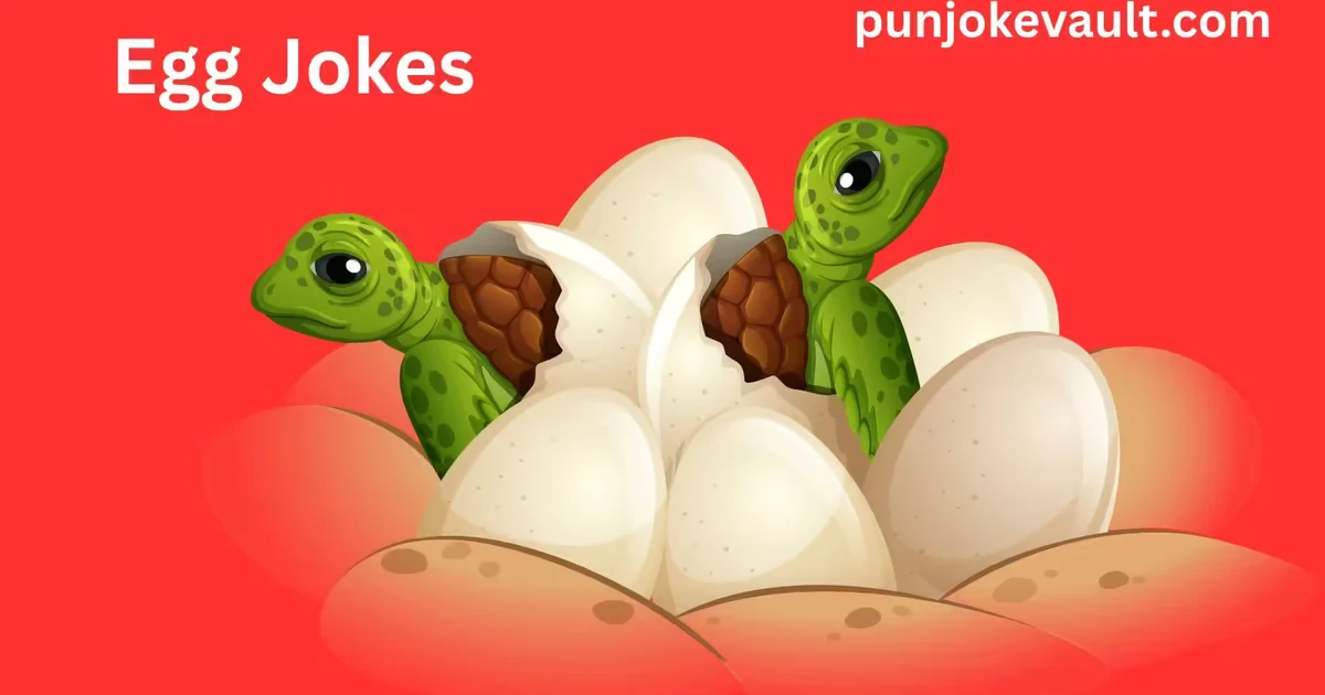 Egg Jokes