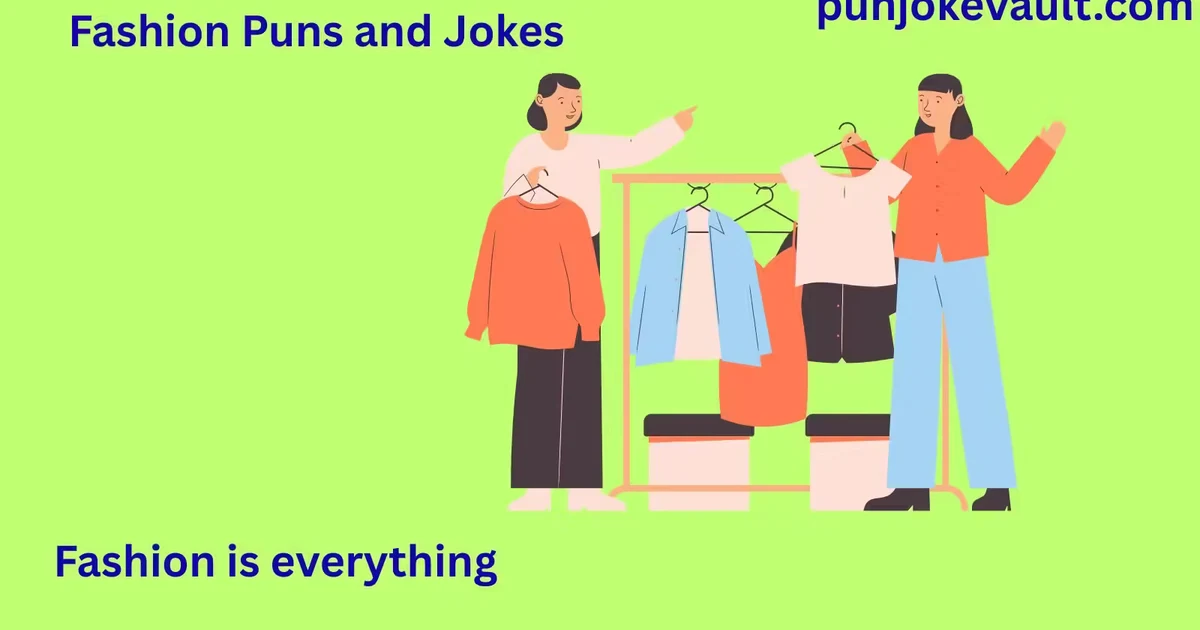Fashion Puns and Jokes
