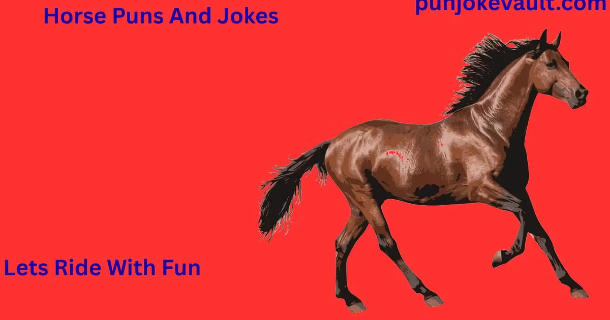 Horse Puns And Jokes