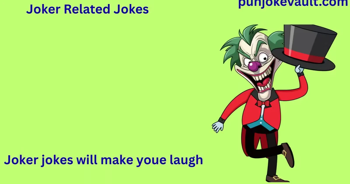 Joker Related Jokes