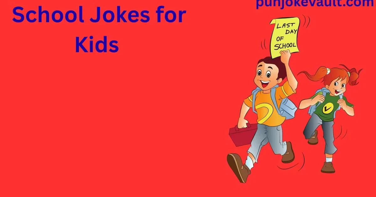 School Jokes for Kids