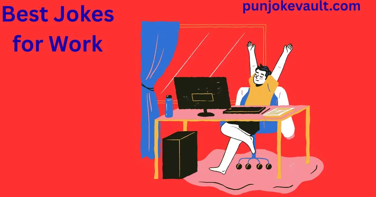 Best Jokes for Work