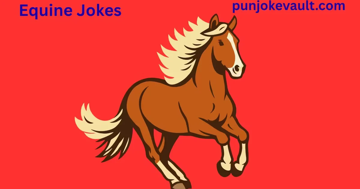 Equine Jokes