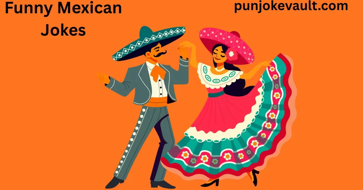 Funny Mexican Jokes