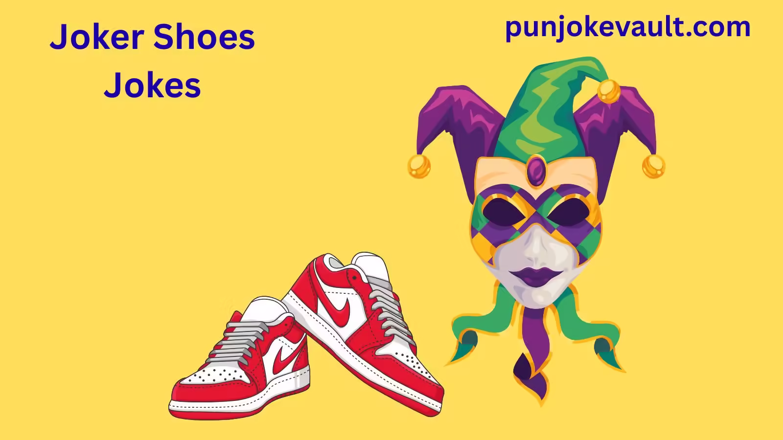 Joker Shoes Jokes