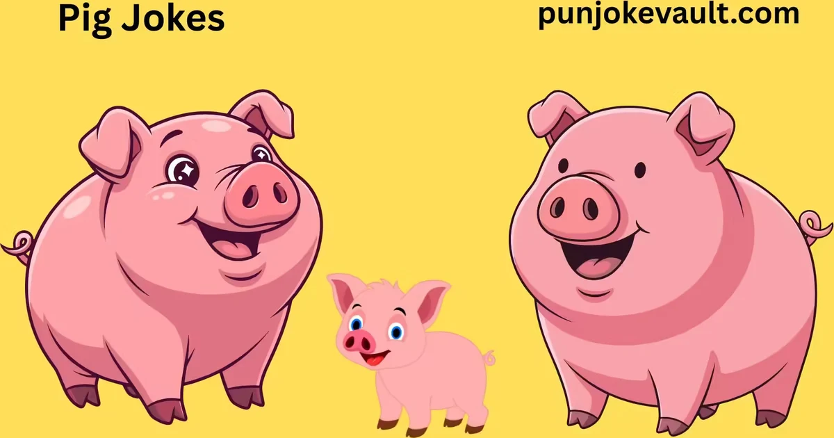 Pig Jokes