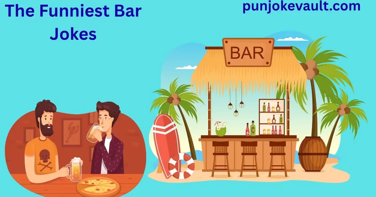 The Funniest Bar Jokes