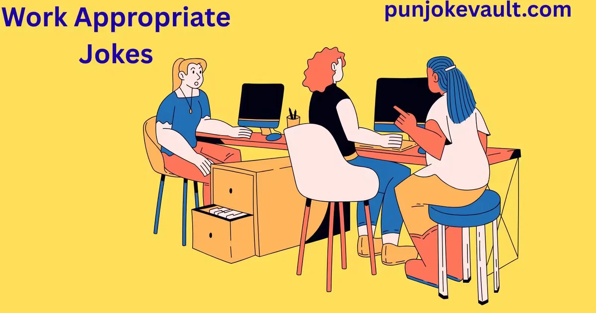 Work Appropriate Jokes