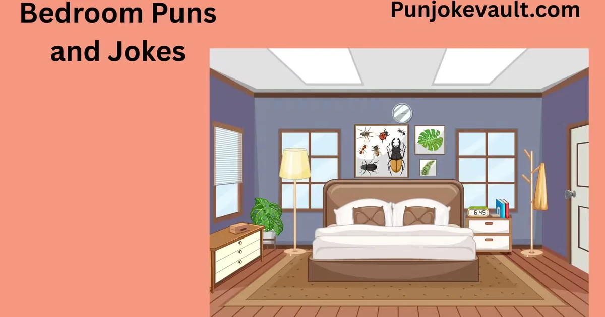 Bedroom Puns and Jokes
