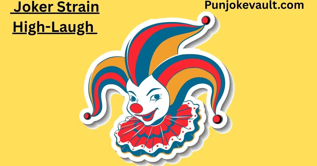 joker-strain-high-laugh