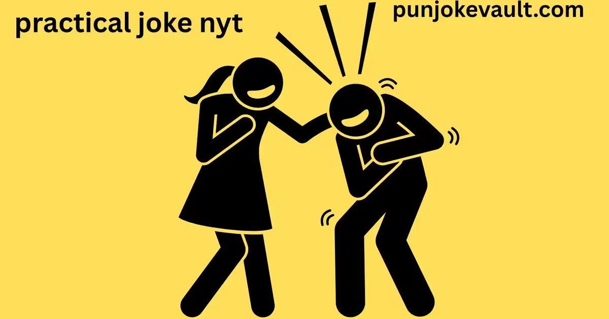 practical joke nyt