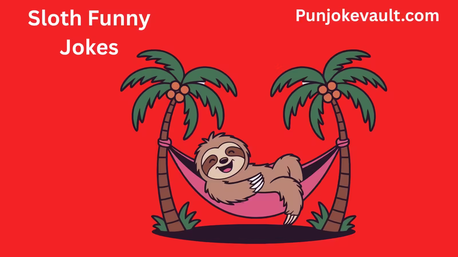 Sloth Funny Jokes
