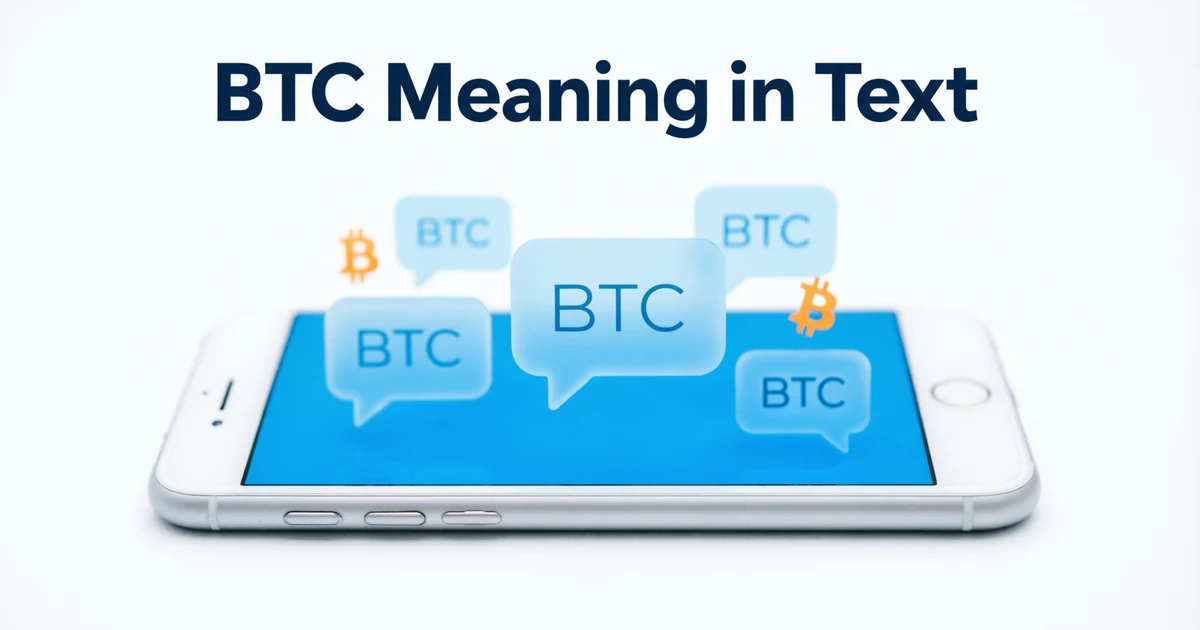 Illustration explaining BTC meaning in text with texting and Bitcoin examples