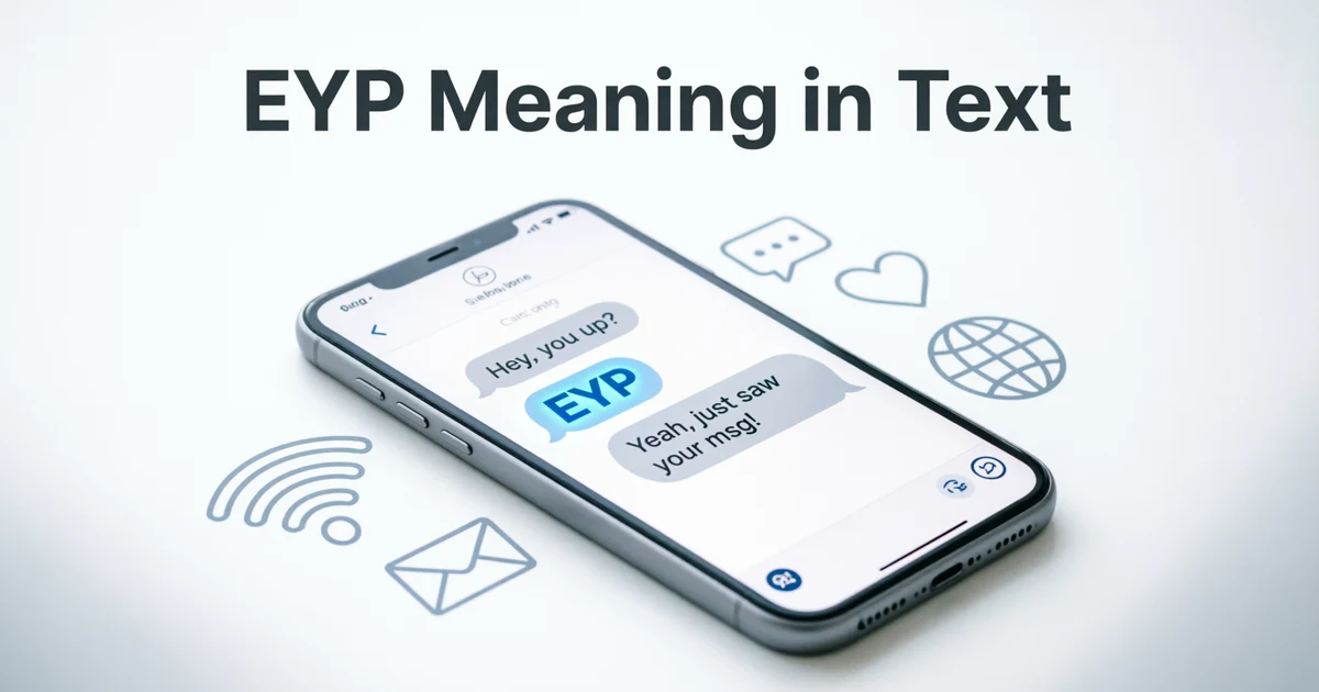 Smartphone chat explaining the EYP meaning in text with examples and context clues