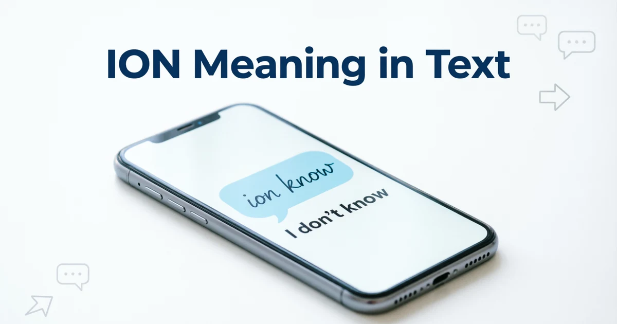 Phone conversation showing the phrase ion know and its meaning I don’t know