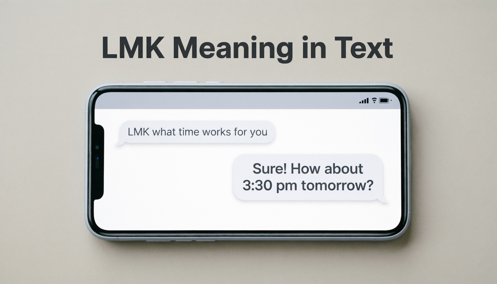 Phone screen showing a text conversation that explains the LMK meaning in text