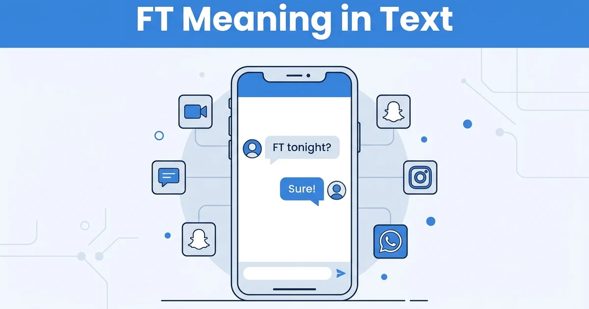 FT meaning in text explained with FaceTime examples