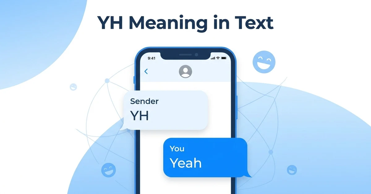 Person reading a smartphone showing the YH meaning in text conversation