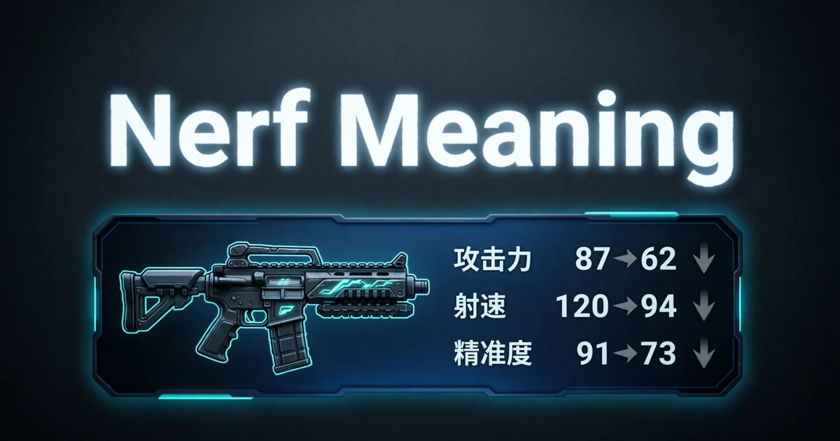Nerf meaning explained with gaming character stats showing a reduction in power