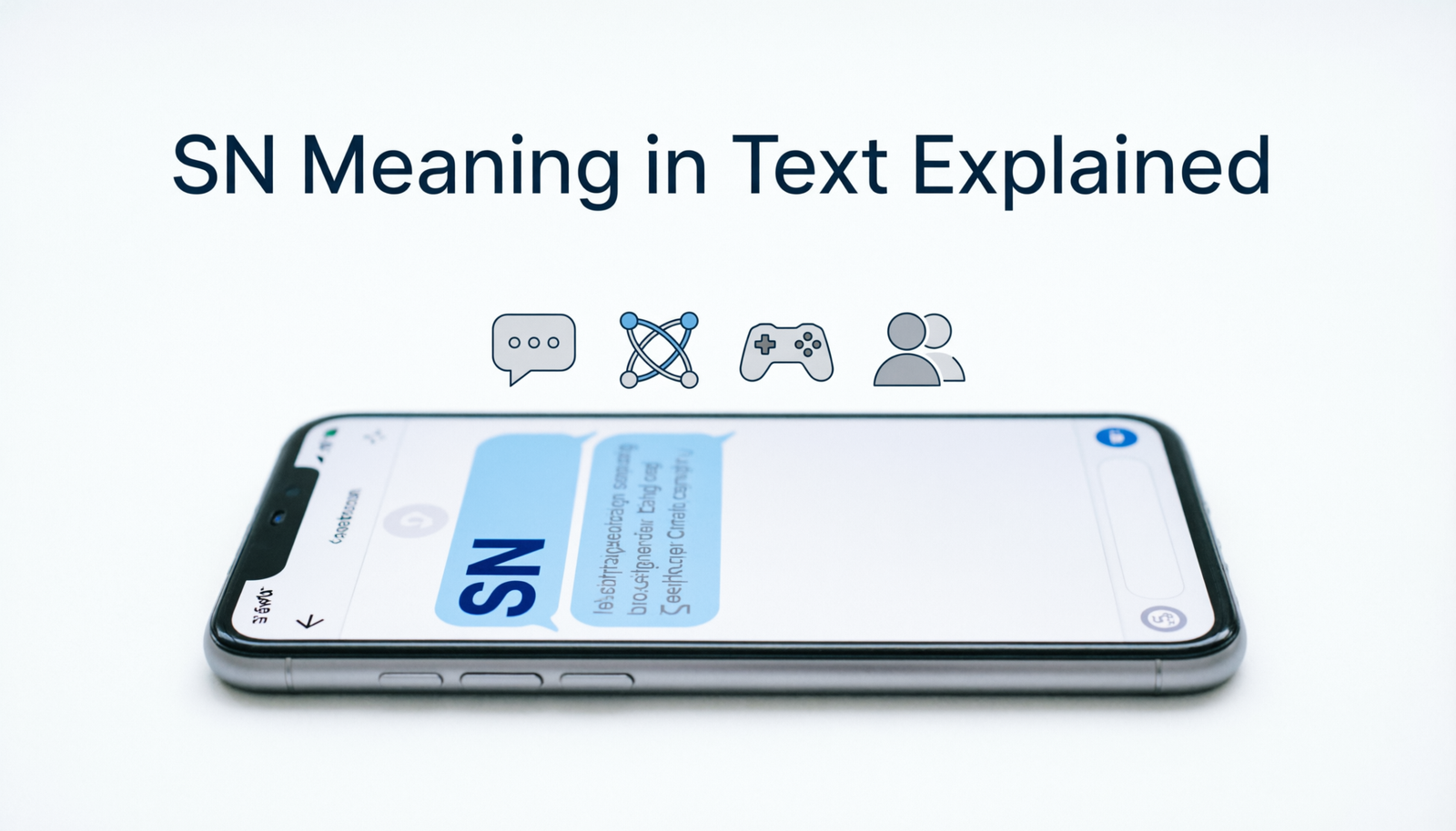 Person reading a phone showing SN meaning in text with common definitions.