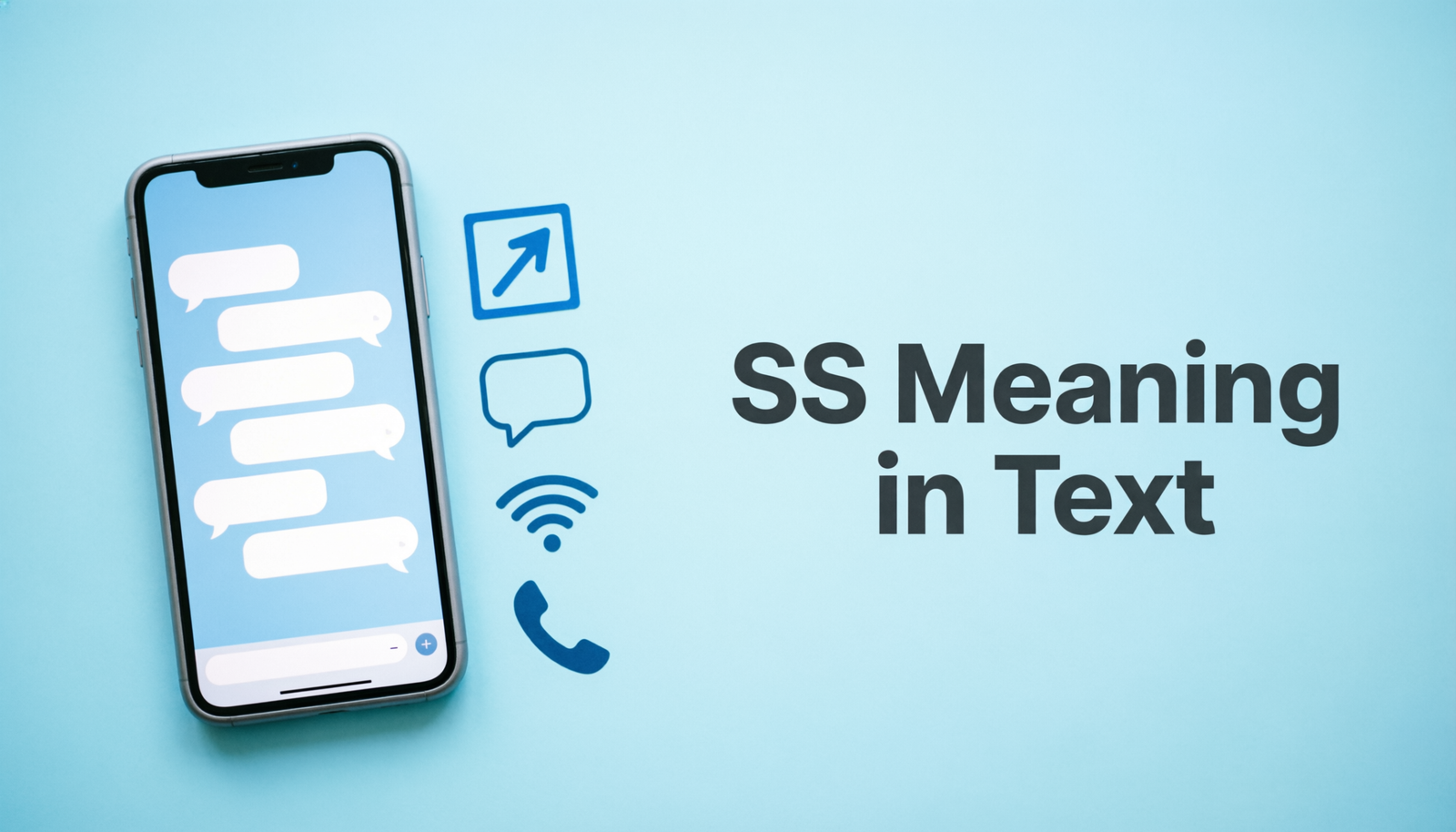 Smartphone displaying a chat explaining SS meaning in text and screenshot abbreviation
