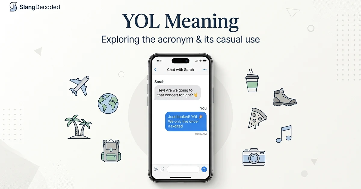 YOL meaning explained with an online messaging conversation